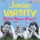 Junior Varsity - Bam Bam Bam!